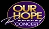 OUR HOPE RENEWED CONCERT
